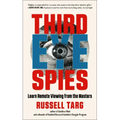 Third Eye Spies: Learn Remote Viewing from the Masters