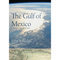 The Gulf of Mexico: A Maritime History