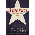 America: The Last Best Hope, Volume III: From the Collapse of Communism to the Rise of Radical Islam
