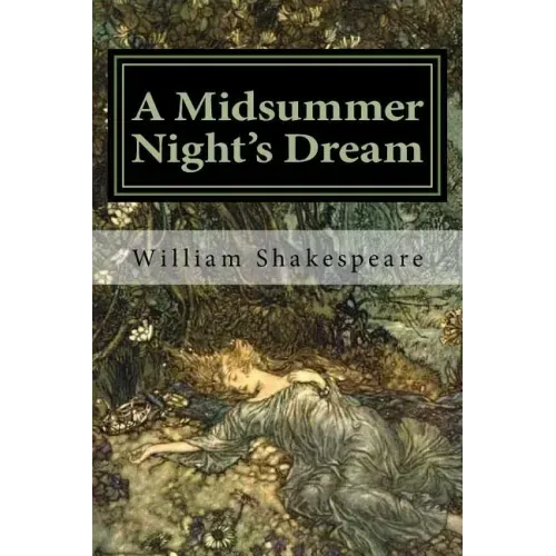 A Midsummer Night's Dream: Illustrated