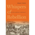 Whispers of Rebellion: Narrating Gabriel's Conspiracy