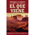 El Que Viene