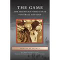 Game: The Michigan-Ohio State Football Rivalry