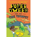 Super Dweeb and the Time Trumpet
