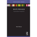 White Privilege: Psychoanalytic Perspectives