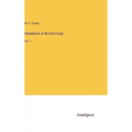 Handbook of British Fungi: Vol. 1