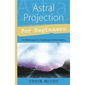 Astral Projection for Beginners