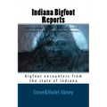 Indiana Bigfoot Reports: bigfoot encounters from the state of Indiana