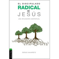 Discipulado radical de Jesús: Una aplicación contextual