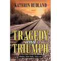 Tragedy and Triumph: Elmira, New York, 1835-65