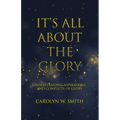 It'S All About the Glory: Understanding Aspirations and Conflicts of Glory