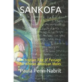 Sankofa: A Christian Rite of Passage for African-American Males