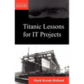 Titanic Lessons for It Projects