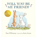 Will You Be My Friend?: (Discover Little Nutbrown Hare's New Friendship in This Follow-Up to 'Guess How Much I Love You' - For Toddlers and Preschoole