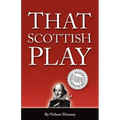 That Scottish Play