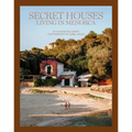 Secret Houses: Living in Menorca