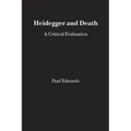 Heidegger and Death: A Critical Evaluation