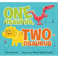 One-Osaurus, Two-Osaurus