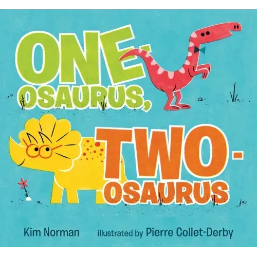One-Osaurus, Two-Osaurus