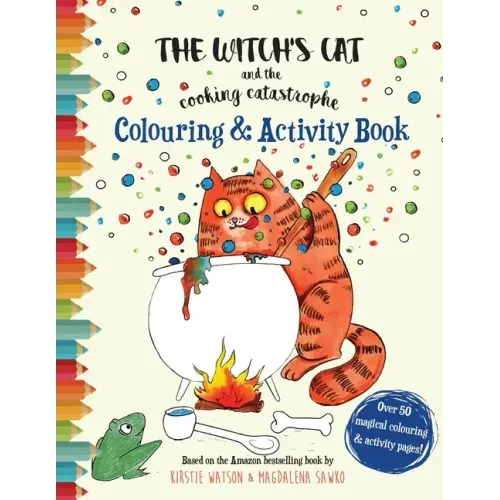 The Witch's Cat and The Cooking Catastrophe Colouring & Activity Book
