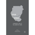 Sudan Divided: Continuing Conflict in a Contested State