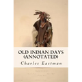 Old Indian Days (annotated)