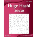Huge Hashi 30x30 - Easy to Hard - Volume 3 - 159 Logic Puzzles