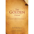 The Golden Theme: How to Make Your Writing Appeal to the Highest Common Denominator