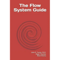 The Flow System Guide