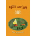 Upon Arrival: New Beginnings