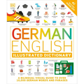 German - English Illustrated Dictionary: A Bilingual Visual Guide to Over 10,000 German Words and Phrases