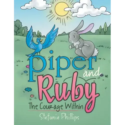Piper and Ruby: The Courage Within