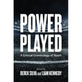 Power Played: A Critical Criminology of Sport