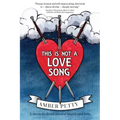 This Is Not a Love Song