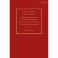 China and the Roman Orient: Researches Into Their Ancient and Medieval Relations as Represented in Early Chinese Records