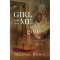 The Girl who was me is Gone