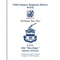 318th Infantry Regiment History WWII