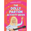 The Dolly Parton Activity Book: An Unofficial Lovefest
