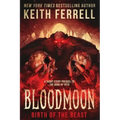 Bloodmoon: Birth of the Beast