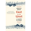 East of the West: A Country in Stories