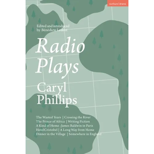 Radio Plays: The Wasted Years; Crossing the River; The Prince of Africa; Writing Fiction; A Kind of Home: James Baldwin in Paris; Hotel Cristobel; A L