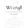 Witcraft: The Invention of Philosophy in English
