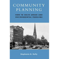 Community Planning: How to Solve Urban and Environmental Problems