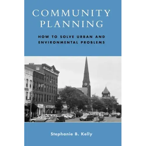 Community Planning: How to Solve Urban and Environmental Problems