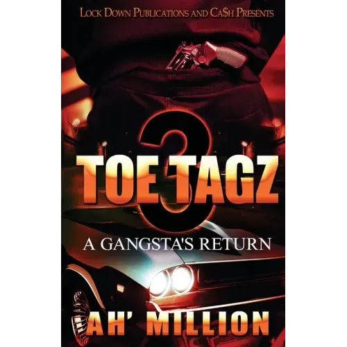 Toe Tagz 3: A Gangsta's Return