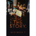 There Is More To The Story