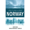 How to Find a Job in Norway