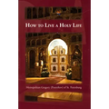How to Live a Holy Life