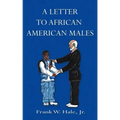 A Letter to African American Males: The Powerful P's