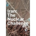 Iran: The Nuclear Challenge